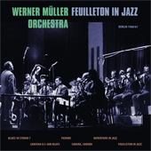 WERNER MÜLLER ORCHESTRA – Feuilleton In Jazz